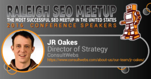 JR Oakes speaking at the Raleigh SEO Meetup Conference
